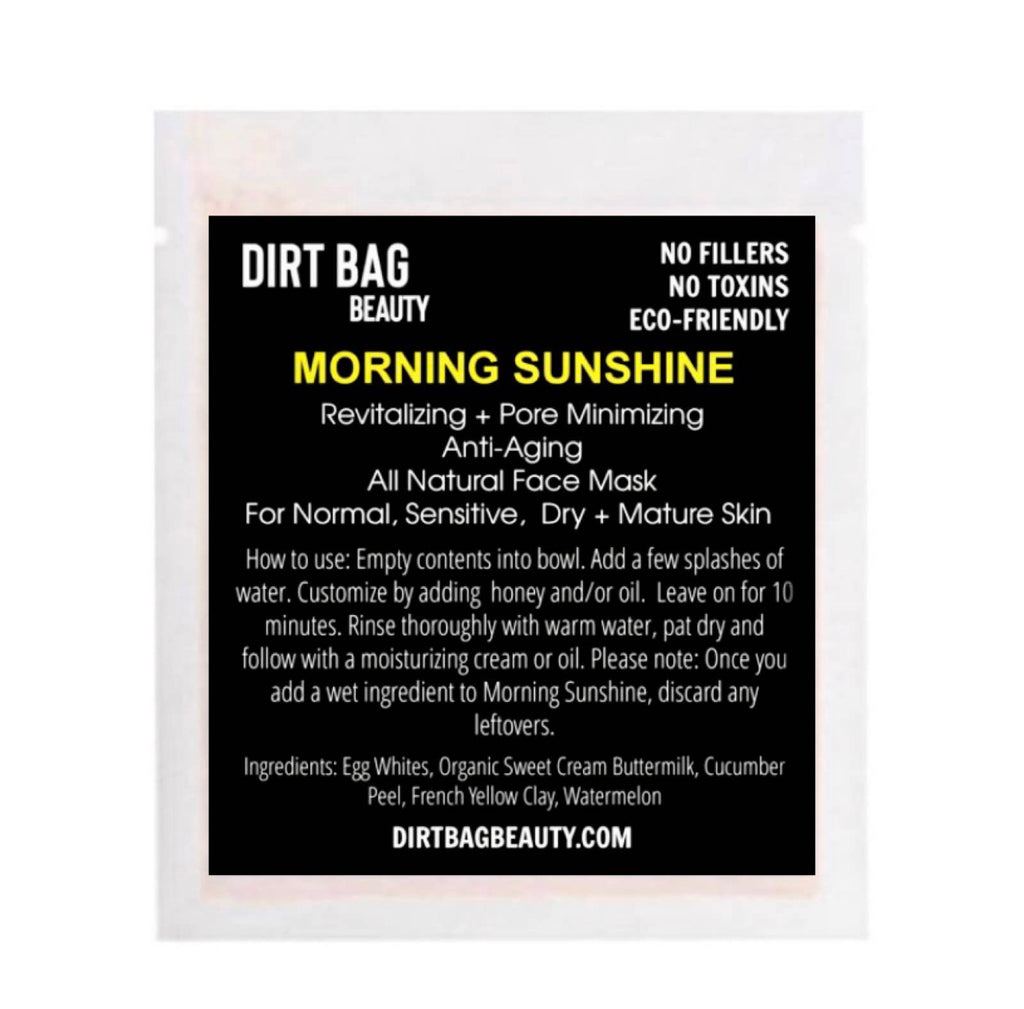 Dirt Bag Beauty Morning Sunshine Face Mask